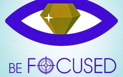 Be Focused and Valuable